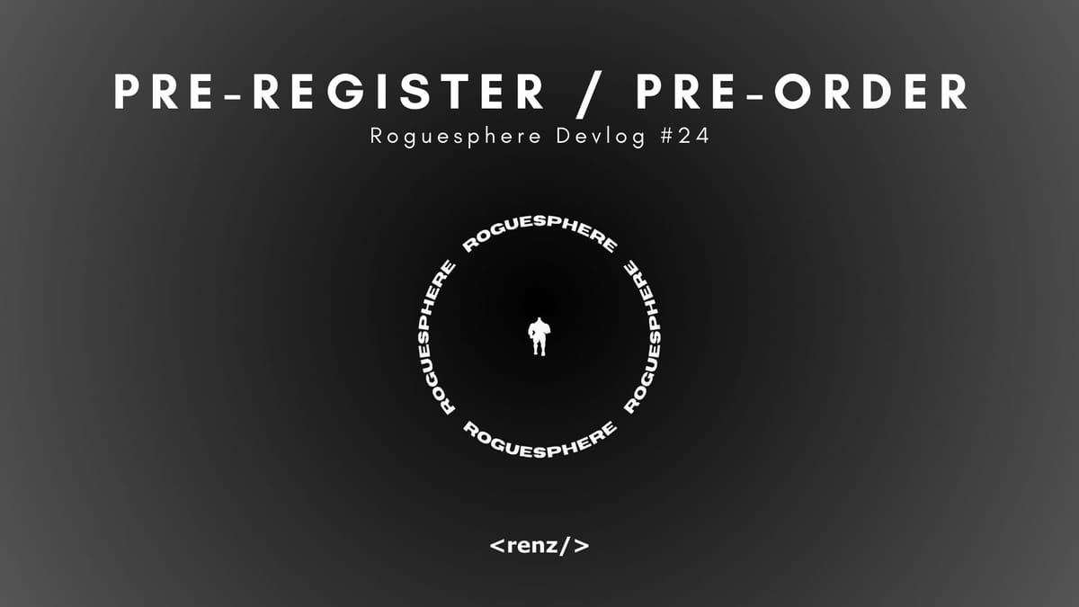 Roguesphere: Pre-register Now!