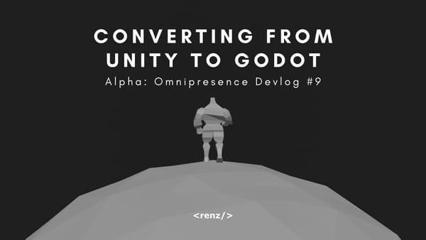 Dropping Progress and Converting my Game from Unity to Godot