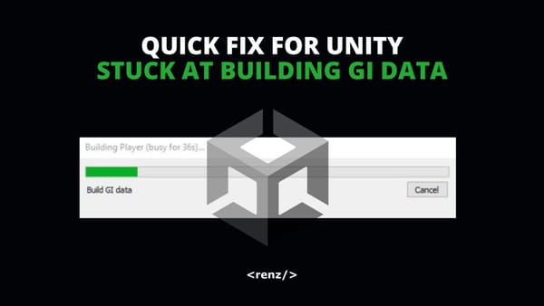 Quick Fix for Unity Stuck at Building GI Data