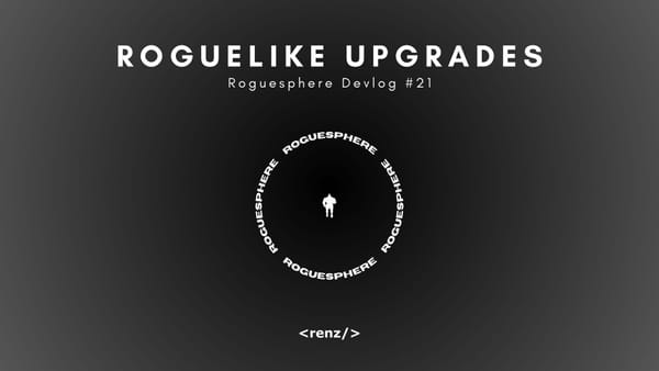 Collecting, smashing, and UPGRADING! – Roguesphere Devlog #21